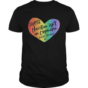 Lgbtq Christian Isnt An Oxymoron Hateful Christian Is Shirt